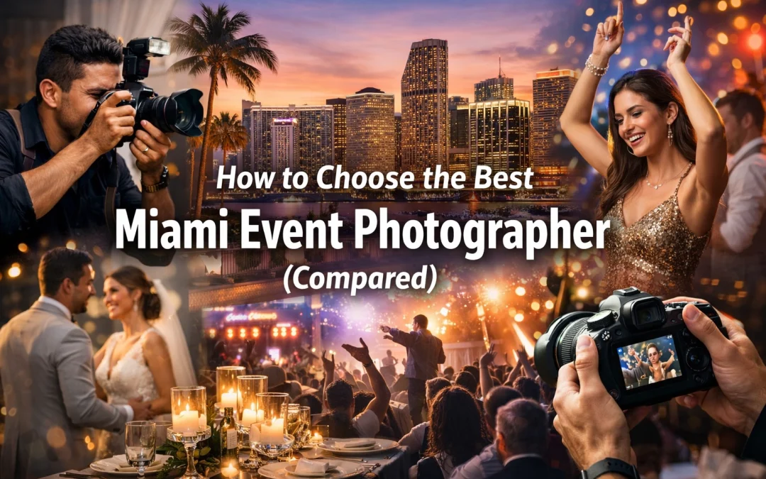 How to Choose the Best Miami Event Photographer (Compared)